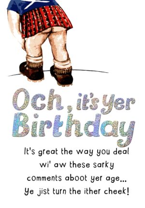 Birthday Turn the Ither Cheek Card WWBD239