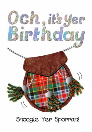 Scottish Birthday Card Shoogle Yer Sporran WWBD56